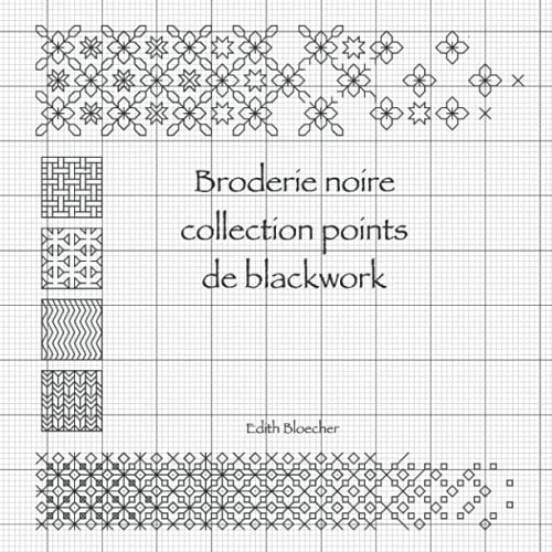 Broderie noire - collection points de blackwork Broderie noire - collection points de blackwork von Independently published