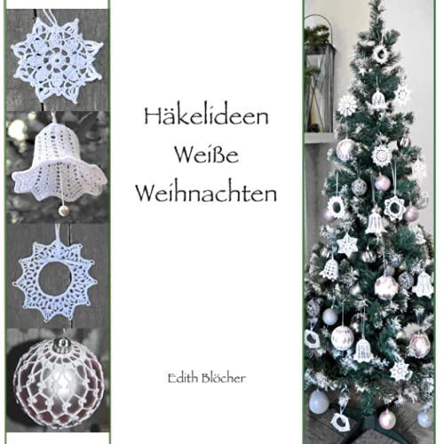Häkelideen Weiße Weihnachten