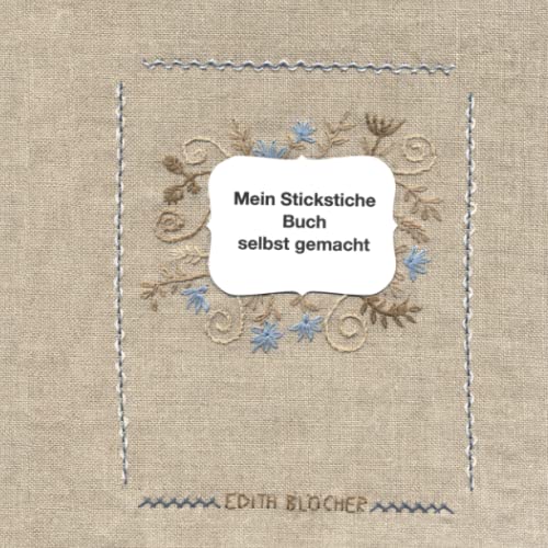 Mein Stickstiche Buch selbst gemacht