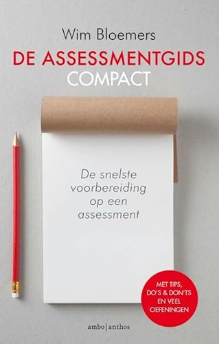De assessmentgids compact: de snelste voorbereiding op een assessment von Ambo|Anthos