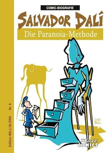 Comicbiographie Salvador Dali: Die Paranoia-Methode (Comicbiographie: Edition Willi Blöss) von Kult Comics