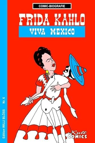 Frida Kahlo: Viva Mexico von Kult Comics