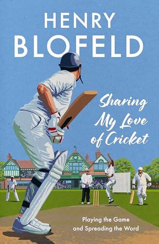 Sharing My Love of Cricket: Playing the Game and Spreading the Word von Hodder & Stoughton