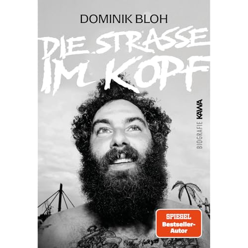 Die Straße im Kopf: Wie ist ein Weiterleben nach dem Überleben möglich? Raus aus der Obdachlosigkeit, trotzdem kein Zuhause von Kampenwand Verlag (Nova MD)