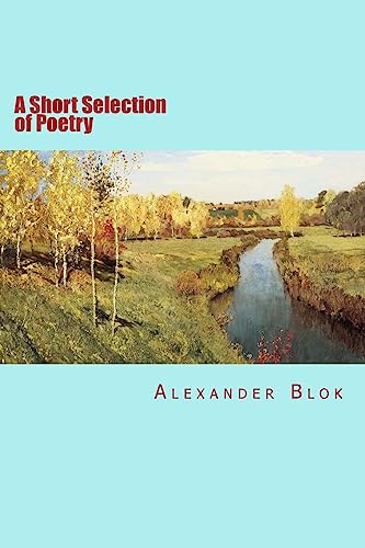 A Short Selection of Poetry von Createspace Independent Publishing Platform