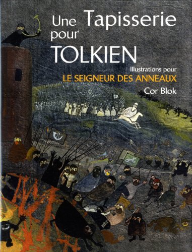Une tapisserie pour Tolkien. Illustrations pour Le Seigneur des anneaux von BOURGOIS