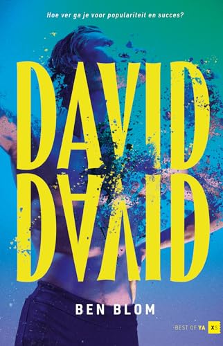 David, David: Hoe ver ga je voor populariteit en succes? (Best of YA) von Best of YA