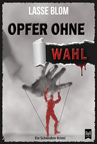 Opfer ohne Wahl: Ein Schweden-Krimi (Casper Munk-Reihe)
