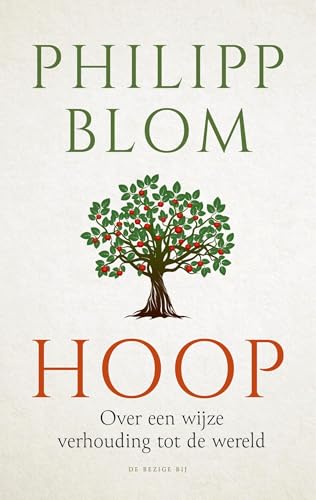 Hoop: over een verstandige verhouding tot de wereld von De Bezige Bij