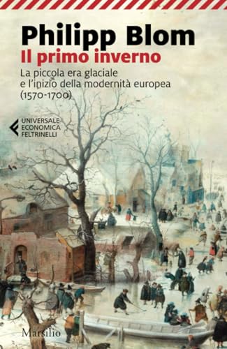 Il primo inverno (Universale economica Feltrinelli) von Marsilio