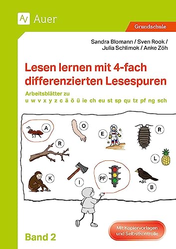 Lesen lernen mit 4-fach differenzierten Lesespuren: Arbeitsblätter zu u, w, v, x, y, z, c, ä, ü, ö, ie, ß, ch, eu, st, sp, qu, ck, tz, pf, ng, sch (1. Klasse) (Lesespurgeschichten Grundschule)