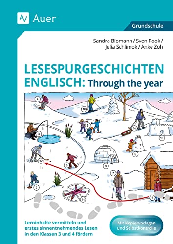 Lesespurgeschichten Englisch: Through the year: Logisches Denken und erstes sinnentnehmendes Lesen in den Klassen 3 und 4 fördern (Lesespurgeschichten Grundschule) von Auer Verlag in der AAP Lehrerwelt GmbH