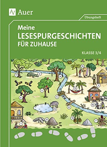 Meine Lesespurgeschichten für Zuhause - Klasse 3/4 (Lesespurgeschichten Grundschule) von Auer Verlag i.d.AAP LW