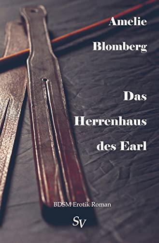 Das Herrenhaus des Earl von Schweitzerhaus Verlag