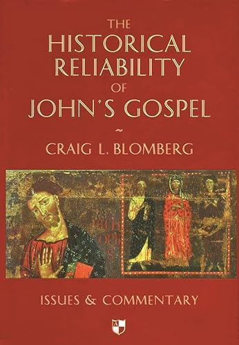 Historical Reliability of John's Gospel von Apollos