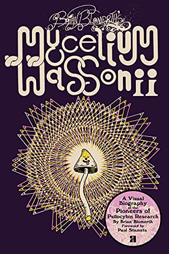 Brian Blomerth's Mycelium Wassonii: Norma Tenega von Thames & Hudson