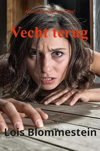 Vecht terug: Alexandra Braza is terug! von Brave New Books