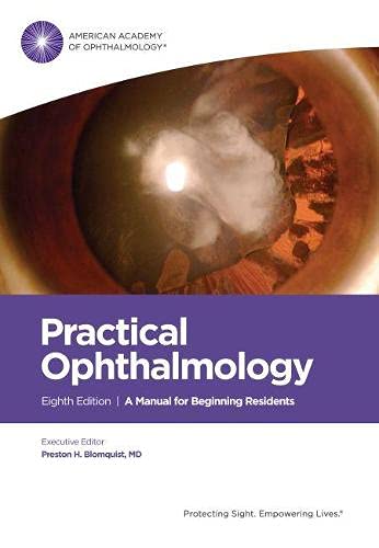 Practical Ophthalmology: A Manual for Beginning Residents von American Academy of Ophthalmology