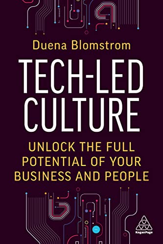 Tech-Led Culture: Unlock the Full Potential of Your Business and People