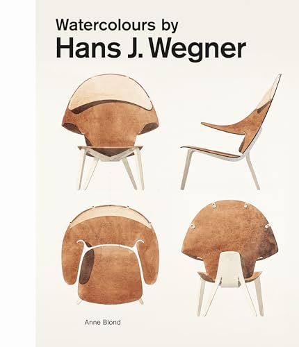 Watercolors by Hans J. Wegner: The artistic dimensions in his work Watercolors by Hans J. Wegner: The artistic dimensions in his work von Strandberg Publishing