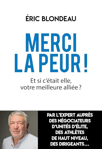 Merci la peur: Et si c'était elle, votre meilleure alliée ? von BUCHET CHASTEL