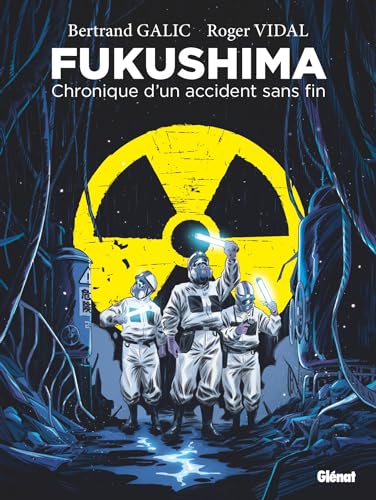 Fukushima - Poche: Chronique d'un accident sans fin von GLENAT