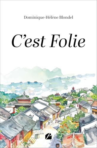 C'est Folie C'est Folie von Les Éditions du Panthéon