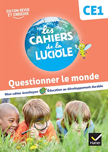 Les Cahiers de la Luciole CE1 - Ed. 2023 - Questionner le monde von HATIER