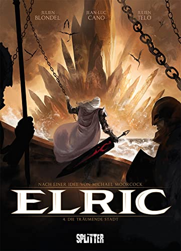 Elric. Band 4: Die träumende Stadt von Splitter Verlag