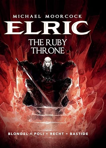 Elric 1: The Ruby Throne (Elric, Volume 1, Band 1)