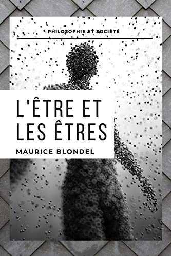 L’Être et les êtres (French Edition) von Independently Published