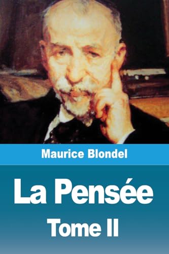 La Pensée: Tome II