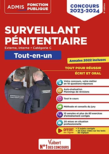 Concours Surveillant pénitentiaire - Catégorie C - Tout-en-un: Concours externe et interne 2023-2024 von VUIBERT
