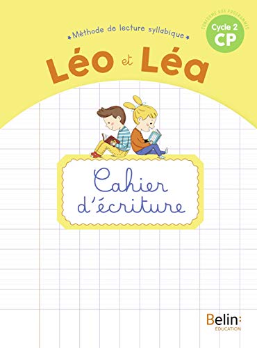 LEO ET LEA 2019 - Cahier d'écriture CP: Apprentissage - Nouvelle édition von BELIN EDUCATION