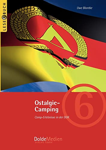 Ostalgie-Camping: Camp-Erlebnisse in der DDR (Leserbuch)