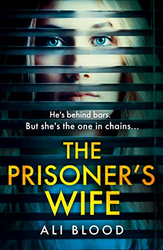 The Prisoner’s Wife: Uncover the chilling truth in this gripping and addictive thriller The Prisoner’s Wife: Uncover the chilling truth in this gripping and addictive thriller von Avon Books