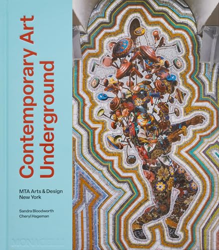 Contemporary Art Underground: MTA Arts & Design New York
