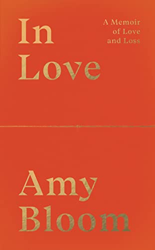 In Love: A Memoir of Love and Loss von Granta Books