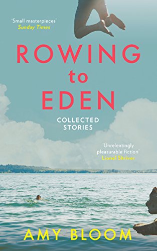 Rowing to Eden: Collected Stories von Granta Books
