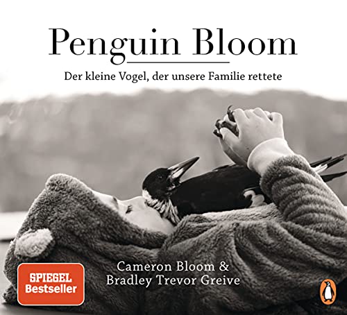 Penguin Bloom: Der kleine Vogel, der unsere Familie rettete