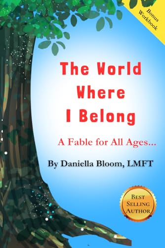 The World Where I Belong: A Fable for All Ages (The Under The Tree Series) von Absolute Author Publishing House