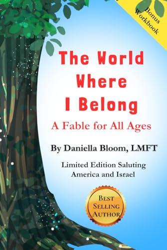 The World Where I Belong: A Fable for All Ages (The Under The Tree Series) von Absolute Author Publishing House