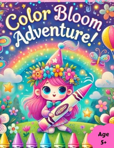 Color Bloom Adventure: A Fantasy Coloring Book for Kids von Independently published