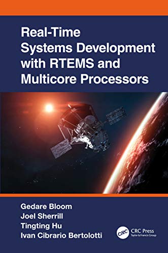 Real-Time Systems Development with RTEMS and Multicore Processors (Embedded Systems) von Taylor & Francis