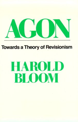 Agon: Towards a Theory of Revisionism Agon: Towards a Theory of Revisionism