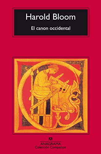 El canon occidental : la escuela y los libros de todas las épocas (Compactos, Band 253)