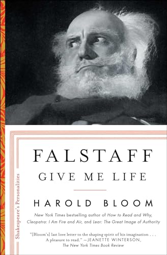 Falstaff: Give Me Life (Volume 1) (Shakespeare's Personalities)