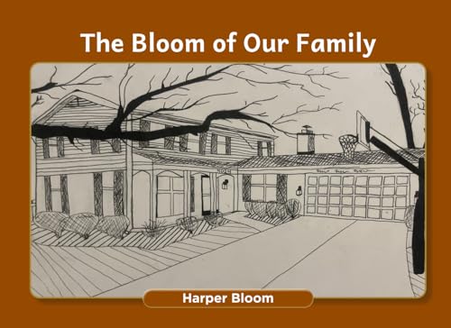 The Bloom of Our Family The Bloom of Our Family von Author League