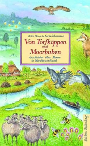 Von Torfköppen und Moorbuben von Edition Falkenberg