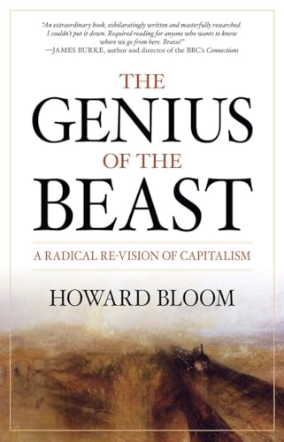 The Genius of the Beast: A Radical Re-Vision of Capitalism